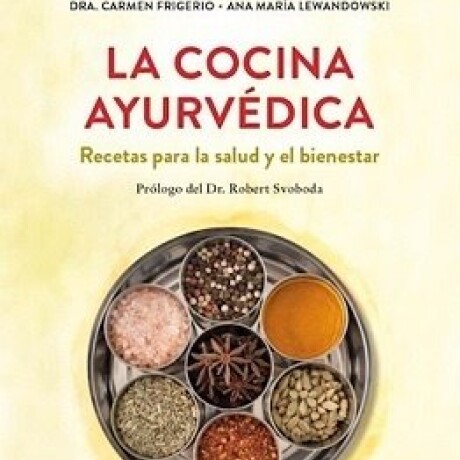 COCINA AYURVEDICA, LA COCINA AYURVEDICA, LA
