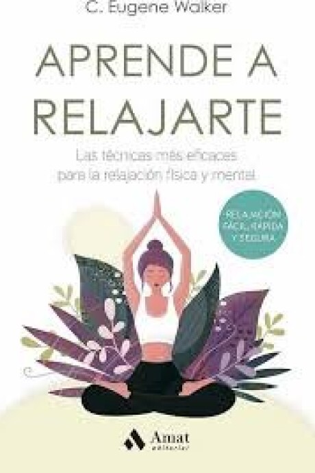 APRENDE A RELAJARTE APRENDE A RELAJARTE