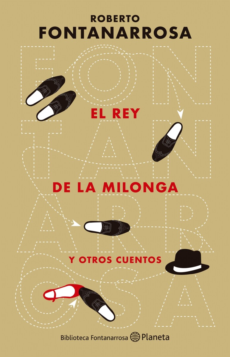 El Rey de la Milonga y otros cuentos 