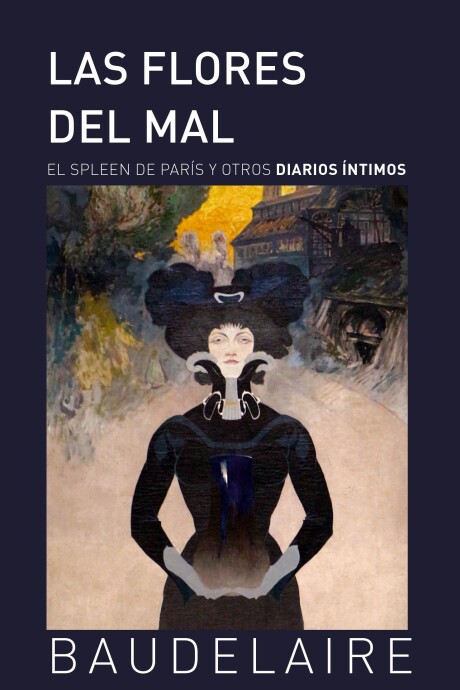 LAS FLORES DEL MAL, Y OTRAS OBRAS LAS FLORES DEL MAL, Y OTRAS OBRAS