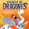 Escuela De Dragones- El Rescate De La Dragona Del Sol Escuela De Dragones- El Rescate De La Dragona Del Sol