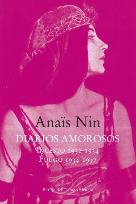 DIARIOS AMOROSOS. INCESTO. FUEGO DIARIOS AMOROSOS. INCESTO. FUEGO