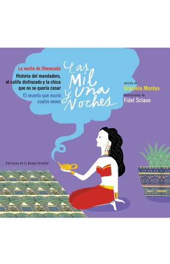 Las mil y una noches. La noche de Sherezada Las mil y una noches. La noche de Sherezada