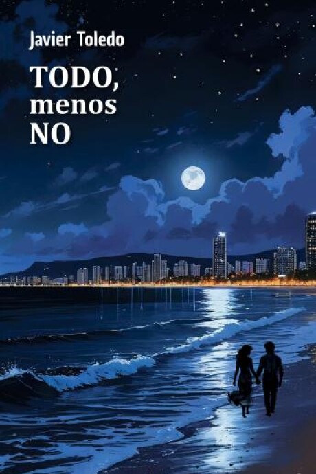 TODO, MENOS NO TODO, MENOS NO