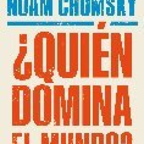 QUIEN DOMINA EL MUNDO? QUIEN DOMINA EL MUNDO?