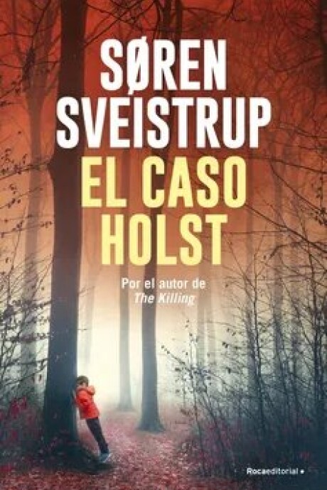EL CASO HOLST EL CASO HOLST