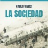 La Sociedad De La Nieve - Ed. 50 Años La Sociedad De La Nieve - Ed. 50 Años