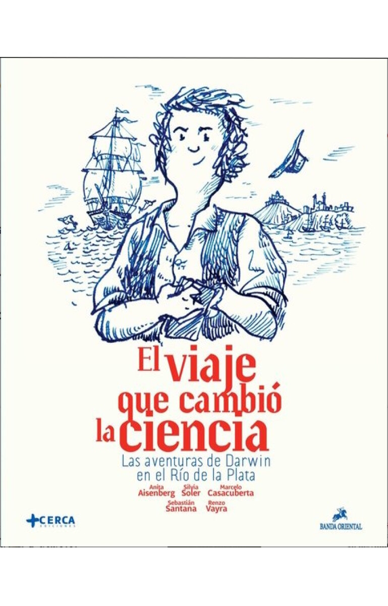 El viaje que cambió la ciencia 