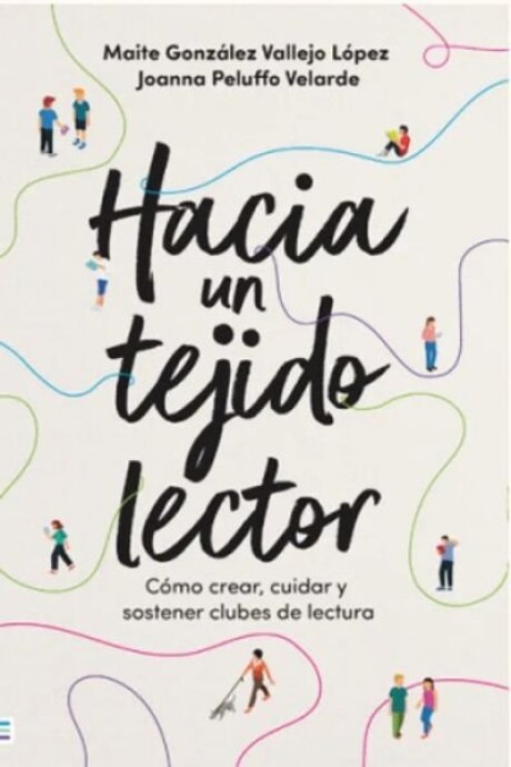 HACIA UN TEJIDO LECTOR HACIA UN TEJIDO LECTOR