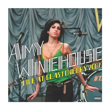 Winehouse Amy - Live At Glastonbury 2007 - Vinilo Winehouse Amy - Live At Glastonbury 2007 - Vinilo