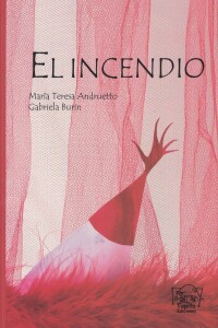 Incendio, El Incendio, El