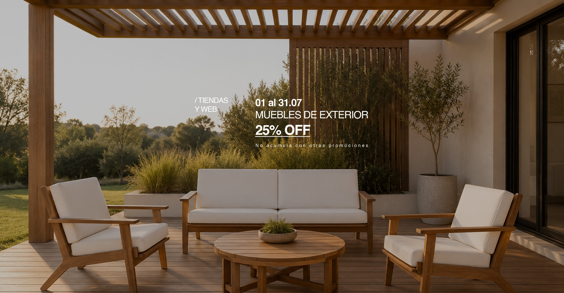 25% OFF JULIO MUEBLES DE EXT.
