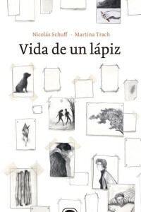 Vida De Un Lápiz Vida De Un Lápiz