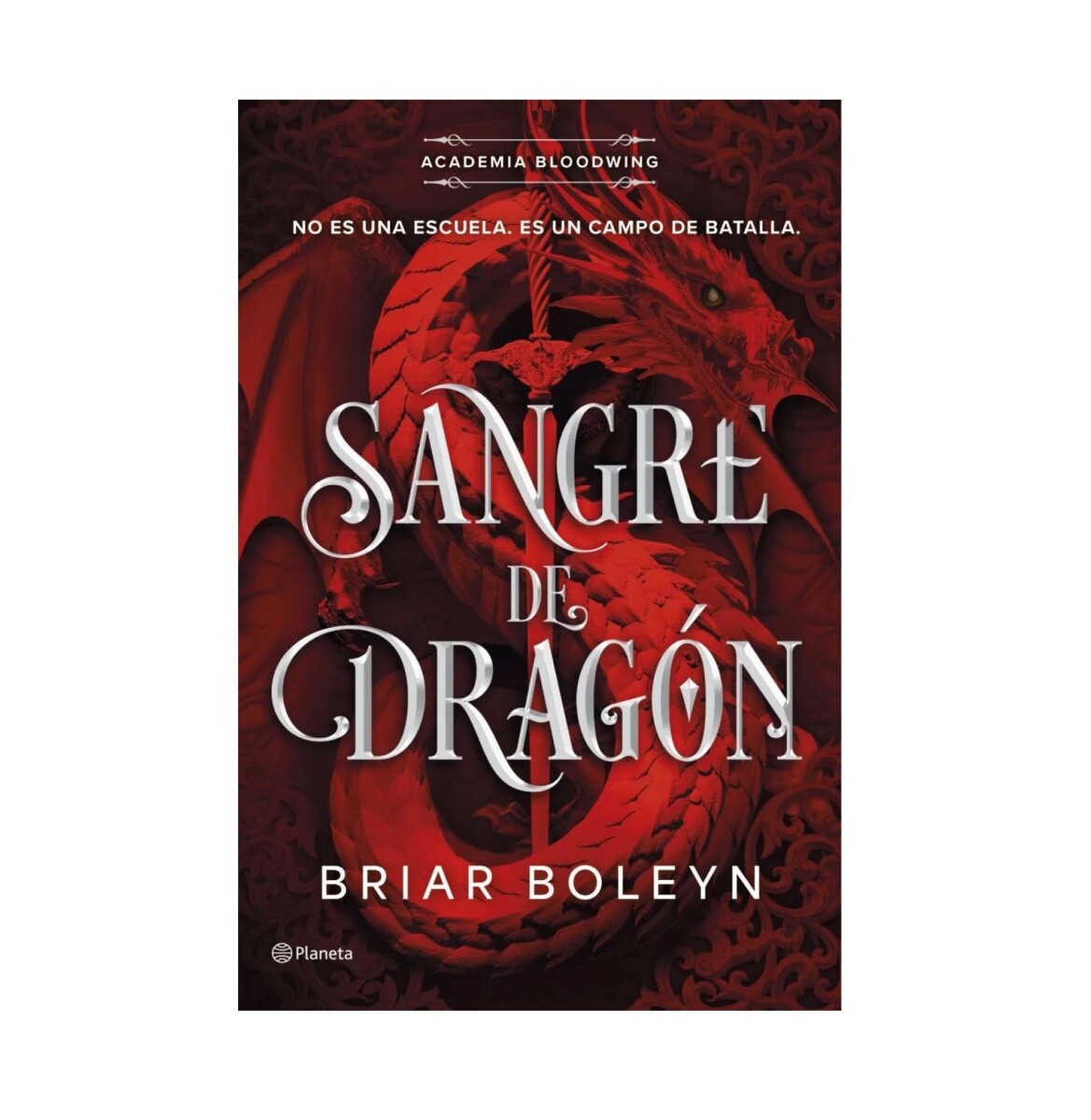 Sangre De Dragón (Academia Bloodwing 1) 