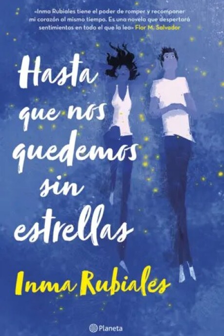HASTA QUE NOS QUEDEMOS SIN ESTRELLAS HASTA QUE NOS QUEDEMOS SIN ESTRELLAS