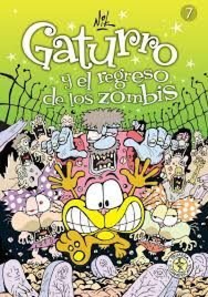 GATURRO 7 Y EL REGRESO DE LOS ZOMBIS 