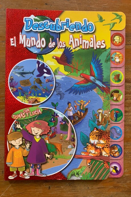 DESCUBRIENDO EL MUNDO DE LOS ANIMALES DESCUBRIENDO EL MUNDO DE LOS ANIMALES