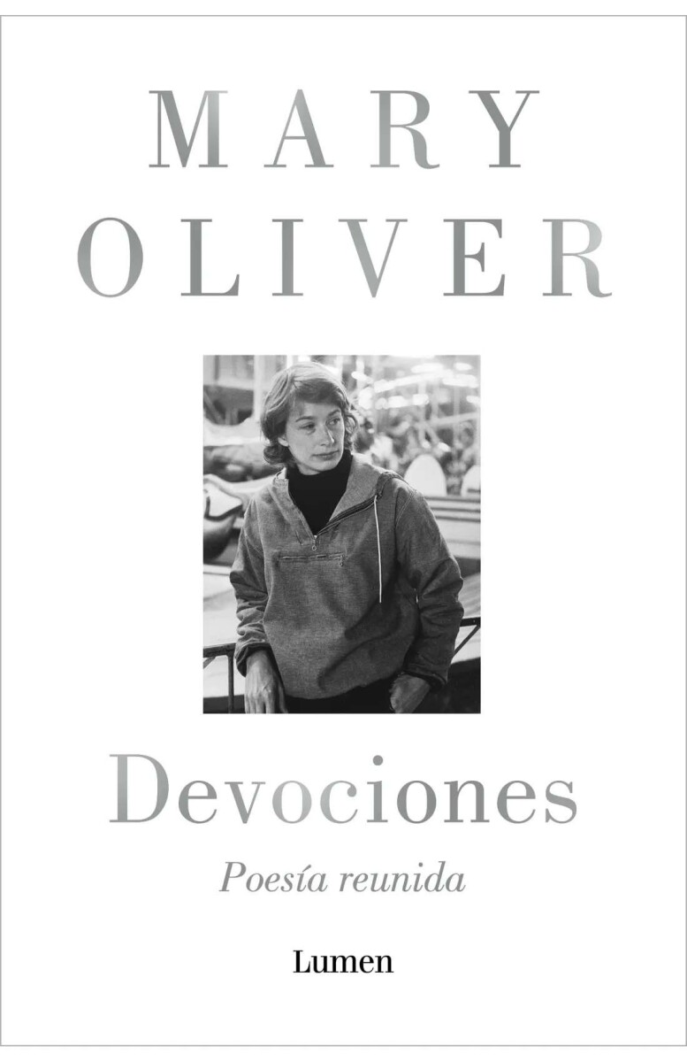 Devociones. Poesía reunida 