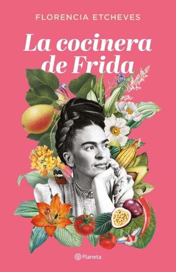 La cocinera de Frida La cocinera de Frida