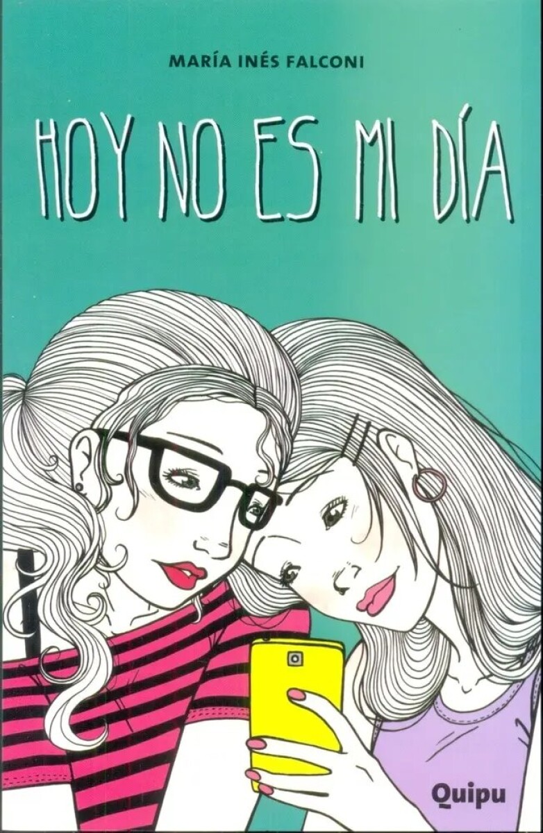HOY NO ES MI DIA 