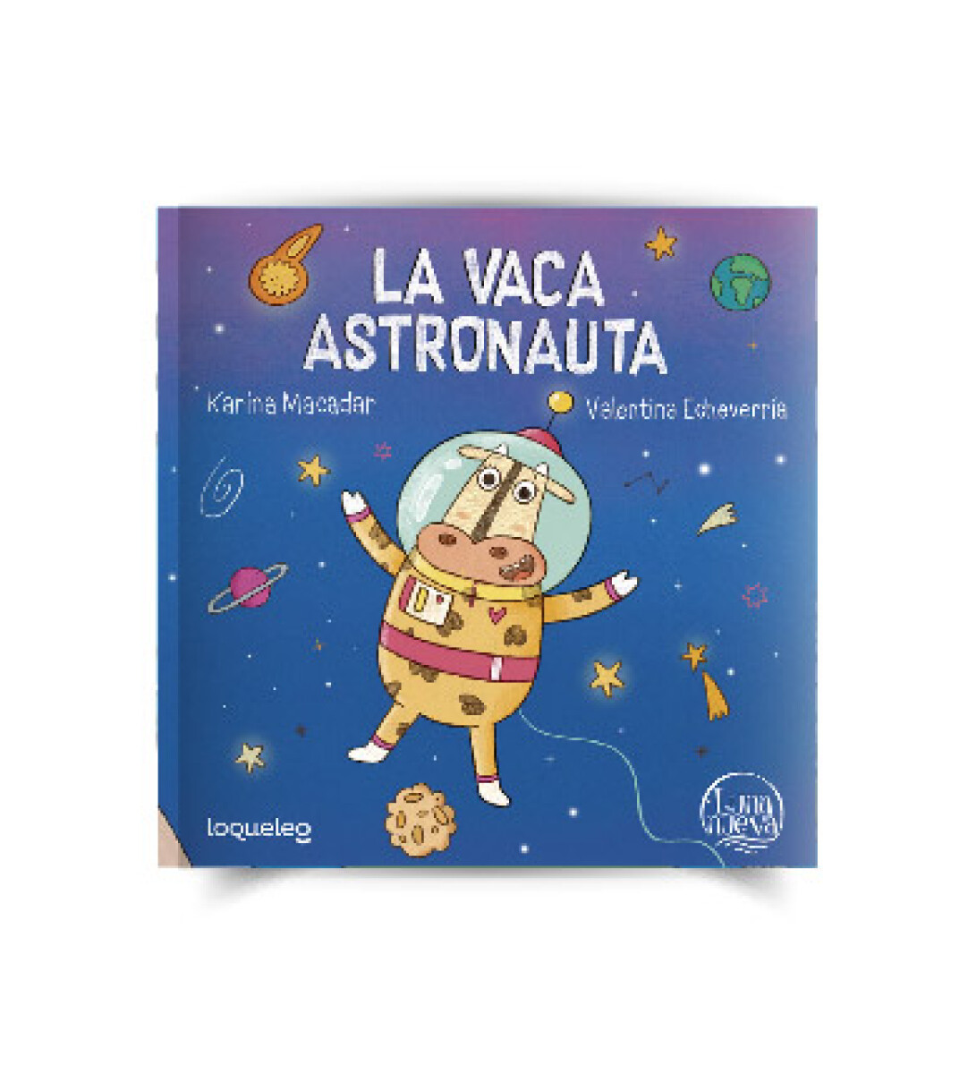 Libro la Vaca Astronauta Macadar Echeverría - 001 