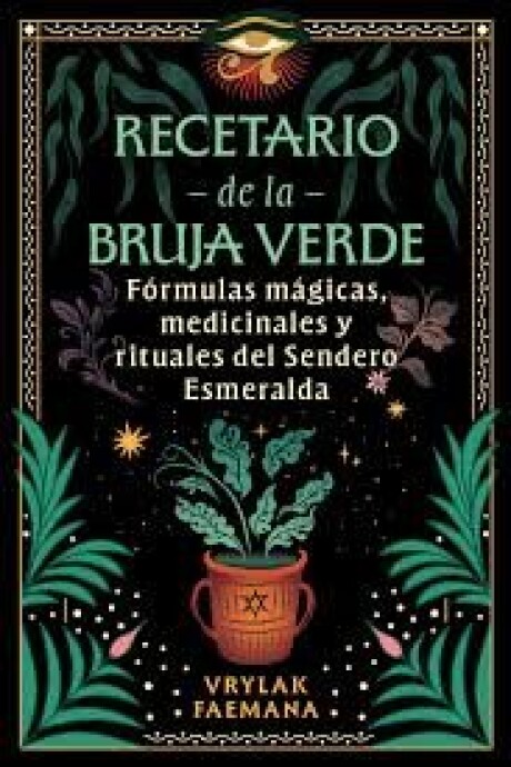 RECETARIO DE LAS BRUJA VERDE RECETARIO DE LAS BRUJA VERDE