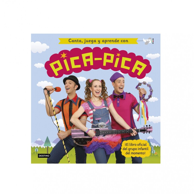 CANTA, JUEGA Y APRENDE CON PICA-PICA CANTA, JUEGA Y APRENDE CON PICA-PICA