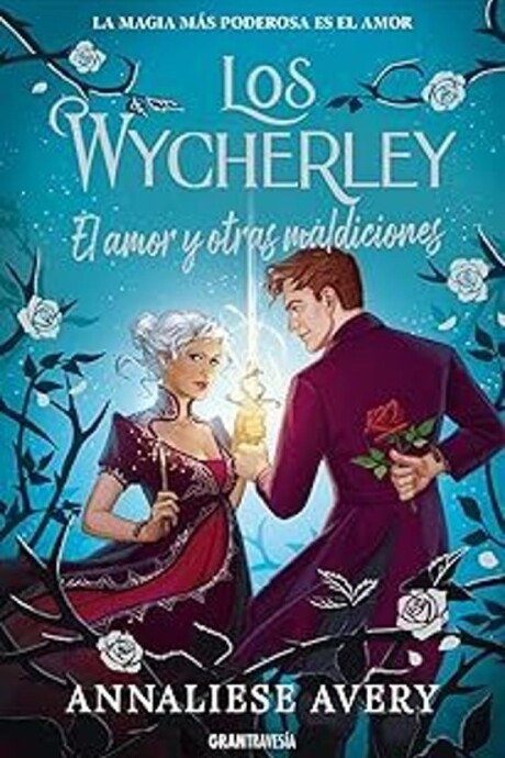 LOS WYCHERLEY EL AMOR Y OTRAS MALDICIONES (2) LOS WYCHERLEY EL AMOR Y OTRAS MALDICIONES (2)