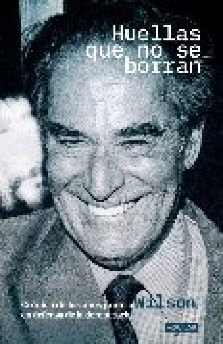 HUELLAS QUE NO SE BORRAN 