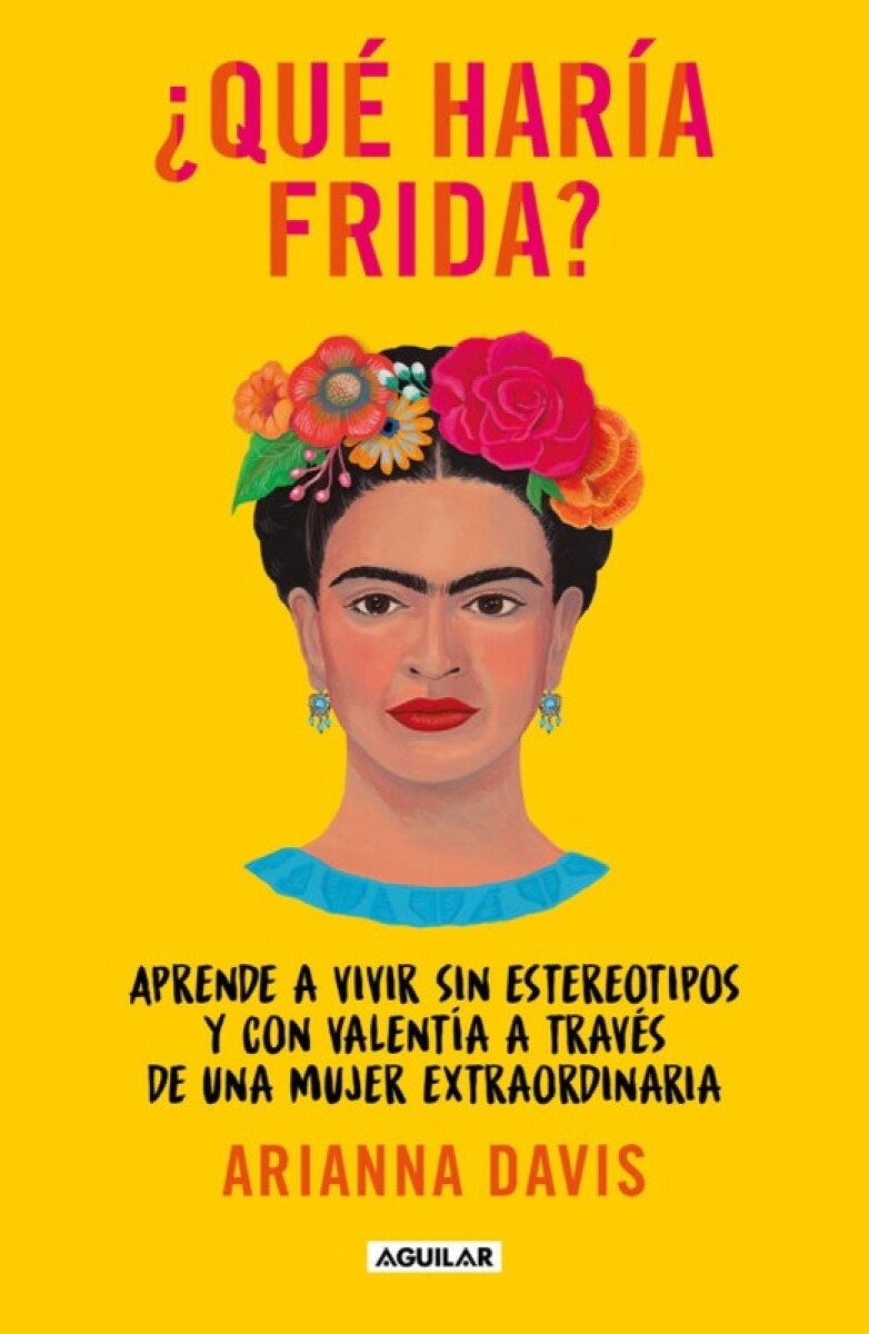 Que Haria Frida? 