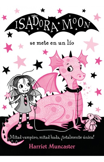 Isadora Moon se mete en un lío. Isadora Moon 05 Isadora Moon se mete en un lío. Isadora Moon 05