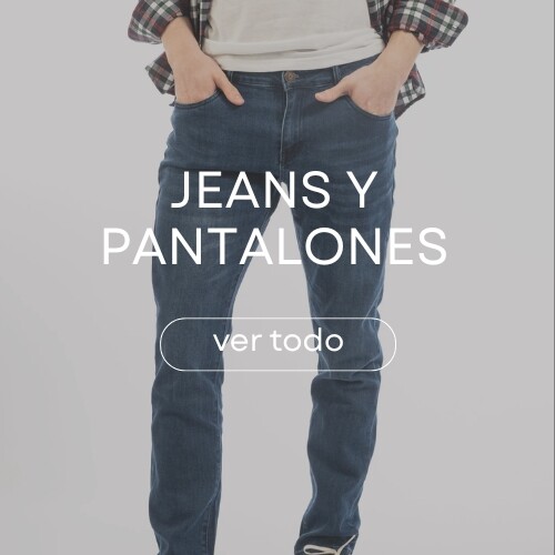 Jeans y Pantalones
