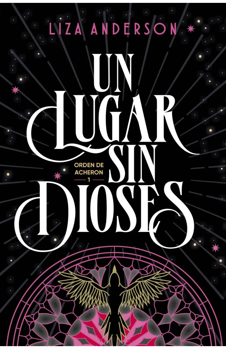 Un lugar sin dioses. Orden de Acheron 01 