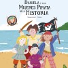 Daniela Y Las Mujeres Piratas De La Historia Daniela Y Las Mujeres Piratas De La Historia