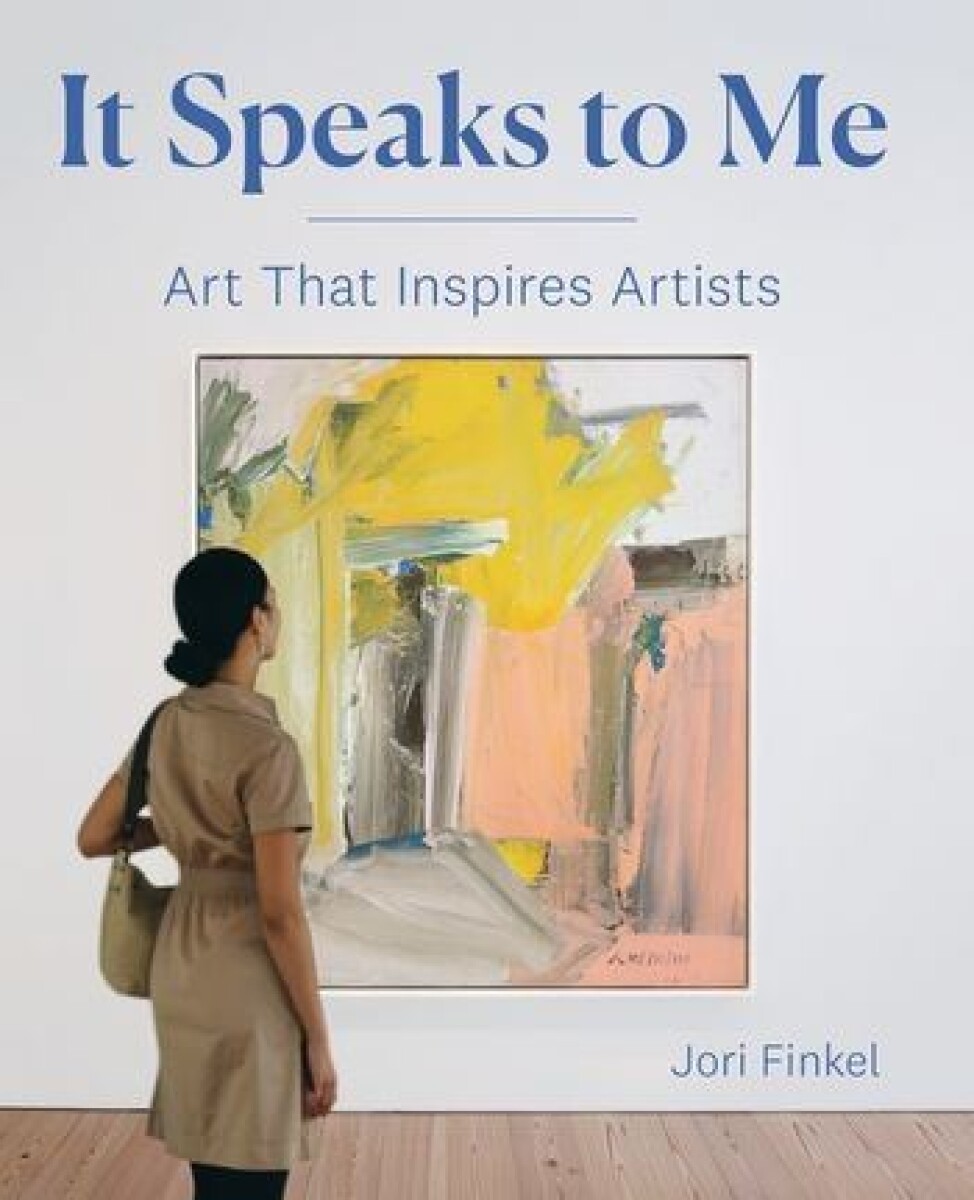 It Speaks To Me. Art That Inspires Artists 