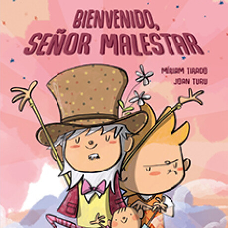 BIENVENIDO, SEÑOR MALESTAR BIENVENIDO, SEÑOR MALESTAR