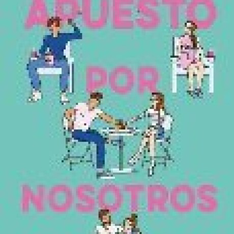 APUESTO POR NOSOTROS APUESTO POR NOSOTROS