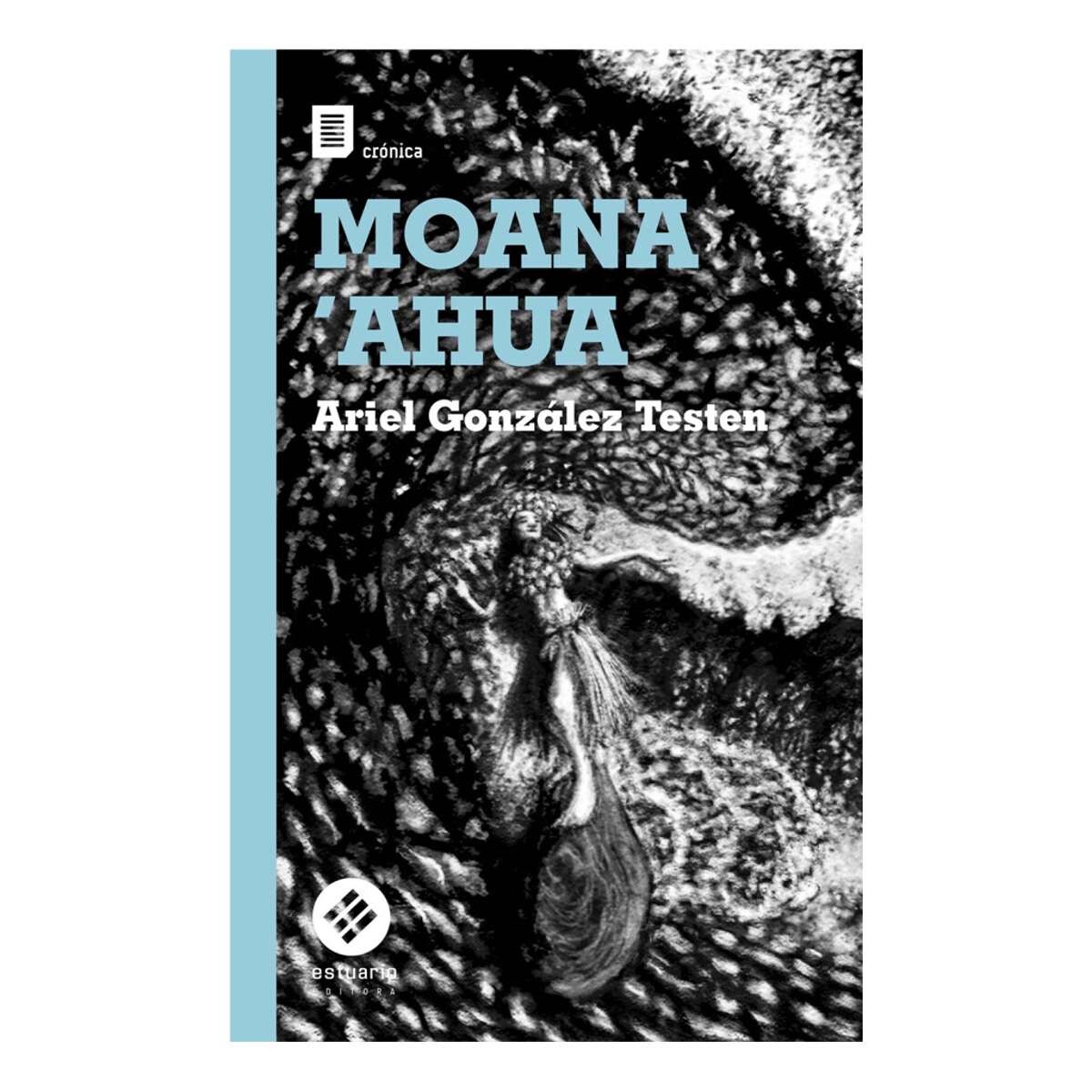 Libro Moana Ahua - Moana Ahua 