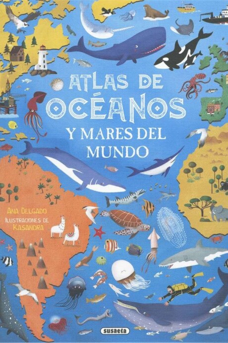 ATLAS DE OCEANOS Y MARES DEL MUNDO ATLAS DE OCEANOS Y MARES DEL MUNDO