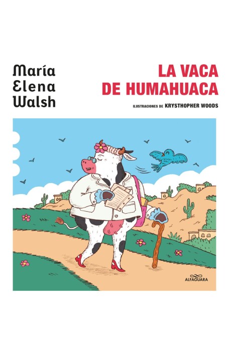 LA VACA DE HUMAHUACA LA VACA DE HUMAHUACA