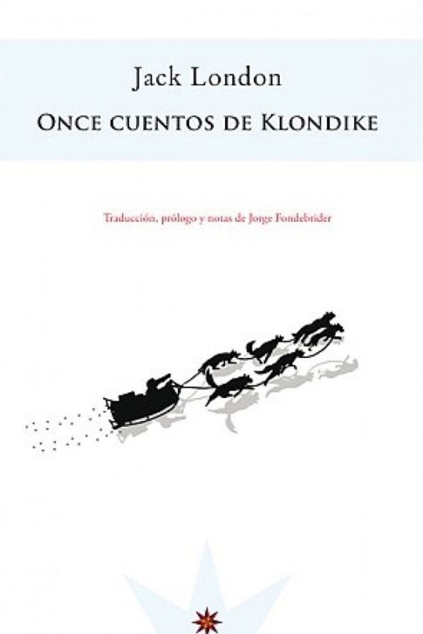 Once Cuentos De Klondike Once Cuentos De Klondike