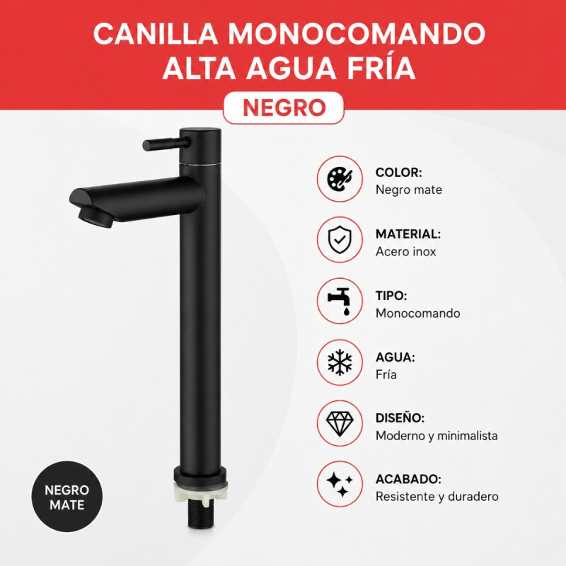 Canilla monocomando alta agua fría NEGRO