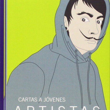 CARTAS A JÓVENES ARTISTAS CARTAS A JÓVENES ARTISTAS