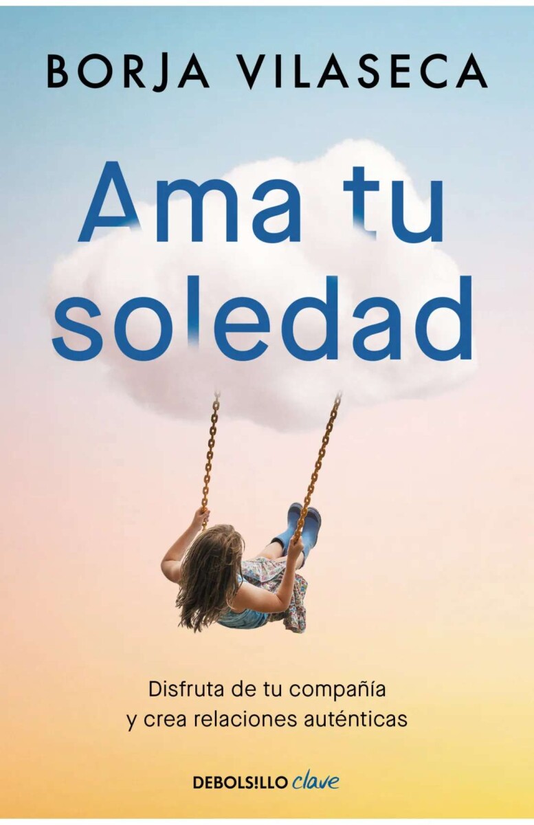 Ama tu soledad 