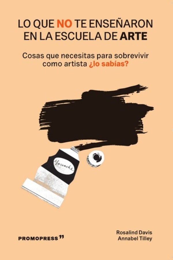 Lo Que No Te Enseñaron En La Escuela De Arte Lo Que No Te Enseñaron En La Escuela De Arte