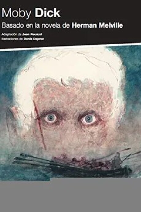 MOBY DICK - NOVELA GRAFICA MOBY DICK - NOVELA GRAFICA