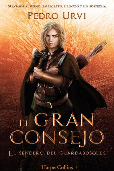 SENDERO DE LOS GUARDABOSQUES 10, EL - EL GRAN CONSEJO SENDERO DE LOS GUARDABOSQUES 10, EL - EL GRAN CONSEJO