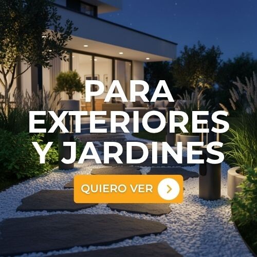 PARA EXTERIORES Y JARDINES