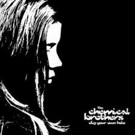 Chemical Brothers-dig Your Own Hole - Vinilo Chemical Brothers-dig Your Own Hole - Vinilo