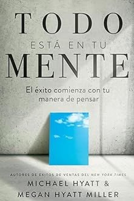 TODO EST EN TU MENTE TODO EST EN TU MENTE